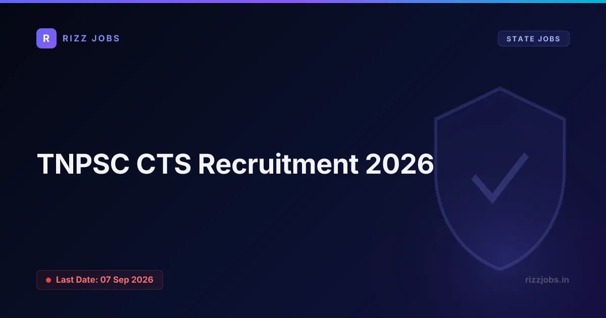 TNPSC CTS Recruitment 2026 - Official Job Notification