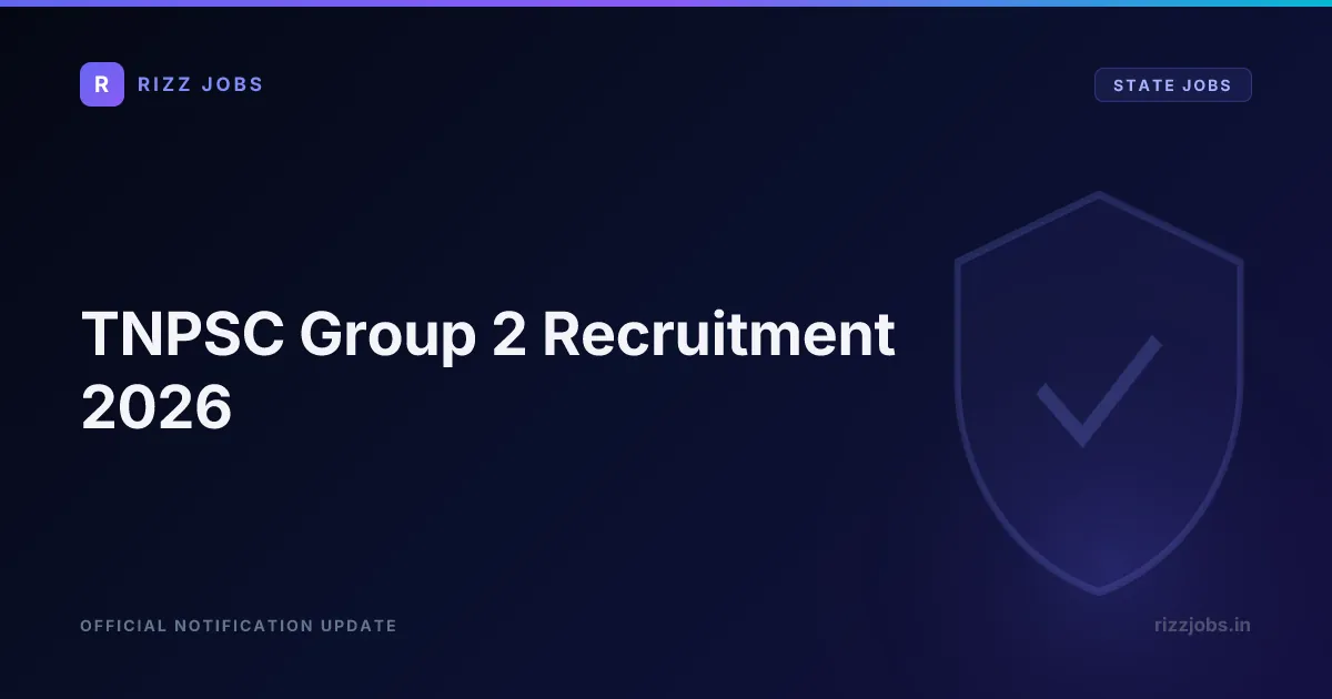 CBSE Recruitment 2026 Group A B C Tier 2 TNPSC Group 2 Recruitment 2026 - Official Job Notification
