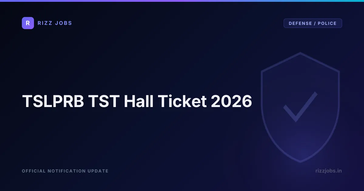TSLPRB TST Hall Ticket 2026 - Official Job Notification