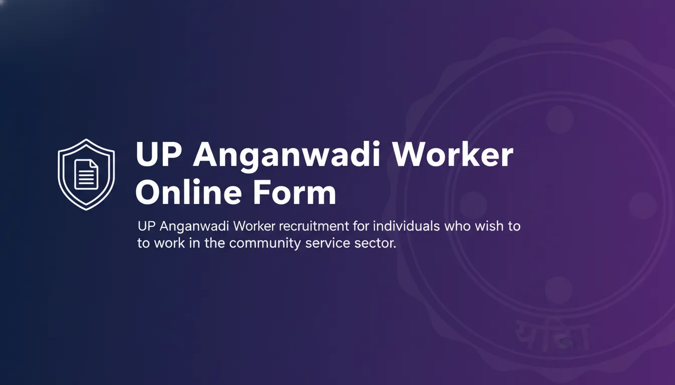 UP Anganwadi Worker Online Form - Official Job Notification