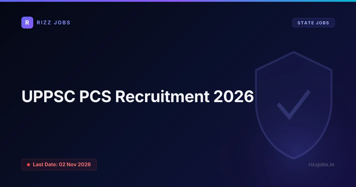 UPPSC PCS Recruitment 2026 - Official Job Notification