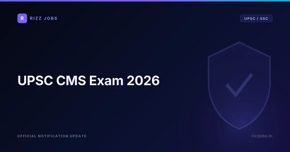 UPSC CMS Syllabus 2026 UPSC CMS Exam 2026 - Official Job Notification