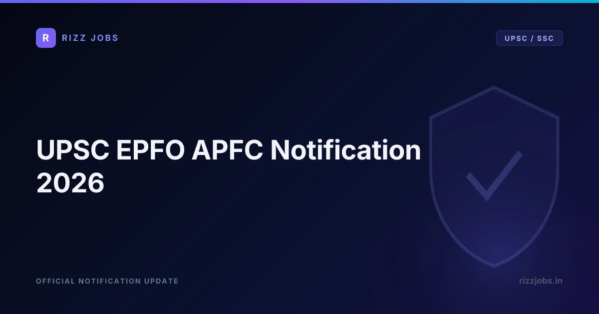 UPSC EPFO APFC Notification 2026 - Official Job Notification