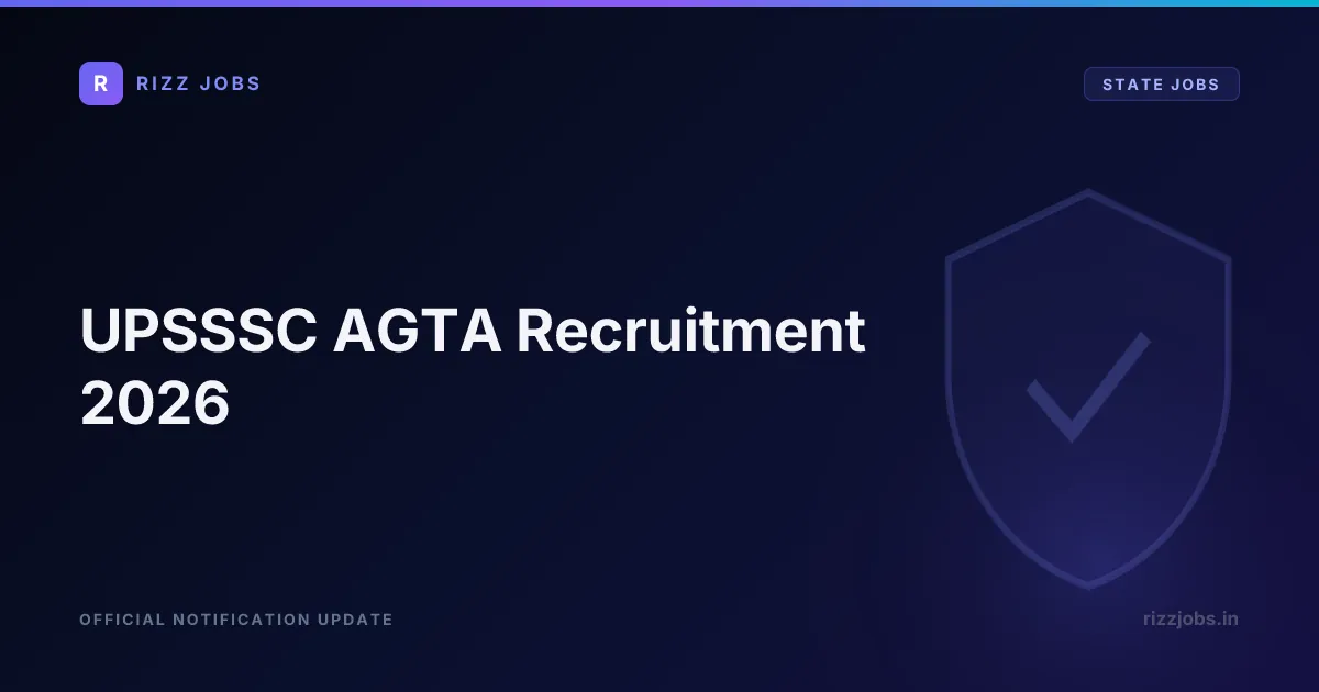 UPSSSC AGTA Recruitment 2026 - Official Job Notification