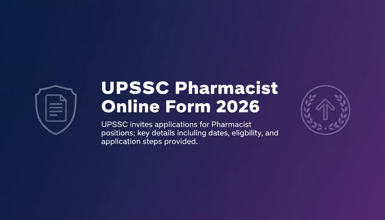 UPSSSC Pharmacist Online Form 2026 - Official Job Notification
