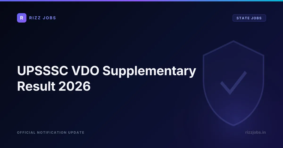 UPSSSC VDO Supplementary Result 2026 UPSSSC VDO Supplementary Result 2026 - Official Job Notification