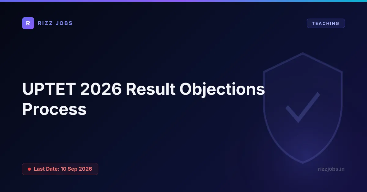 UPTET 2026 Result Objections Process - Official Job Notification