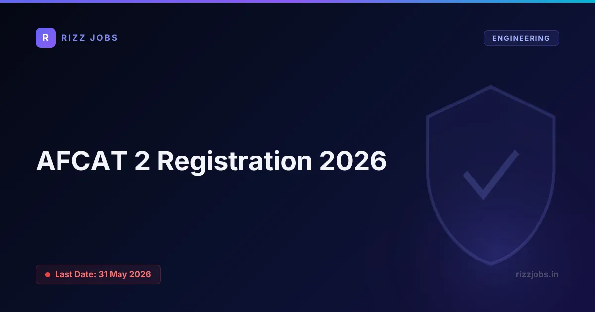 AFCAT 2 Registration 2026 AFCAT 2 Registration 2026 - Official Job Notification