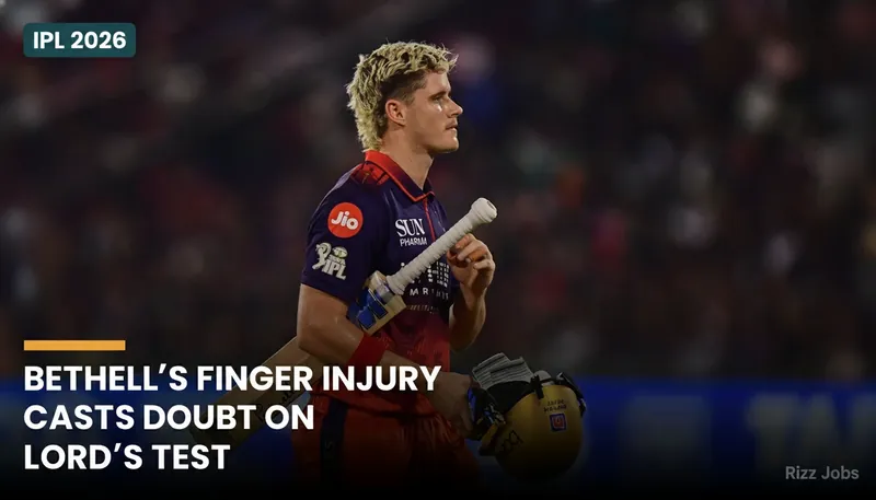 Bethell's Finger Injury Casts Doubt on Lord's Test Appearance — Rizz Jobs