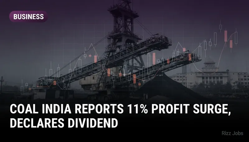 Coal India Reports 11% Profit Surge, Declares Dividend — Rizz Jobs