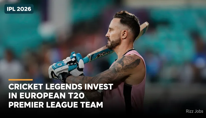 Cricket Legends Invest in European T20 Premier League Team — Rizz Jobs