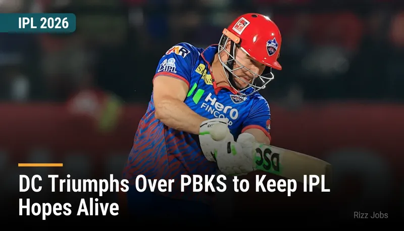 DC Triumphs Over PBKS to Keep IPL Hopes Alive — Rizz Jobs