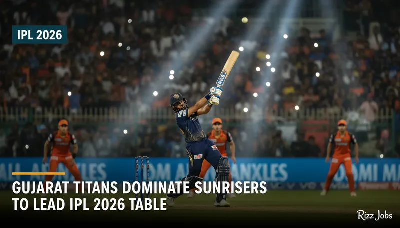 Gujarat Titans Dominate Sunrisers to Lead IPL 2026 Table — Rizz Jobs