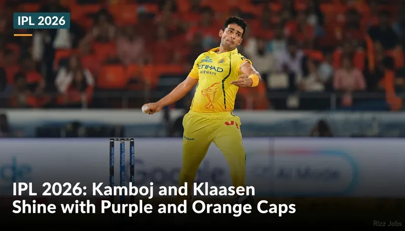 IPL 2026: Kamboj and Klaasen Shine with Purple and Orange Caps — Rizz Jobs