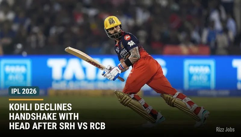 Kohli Declines Handshake with Head After SRH vs RCB Clash — Rizz Jobs