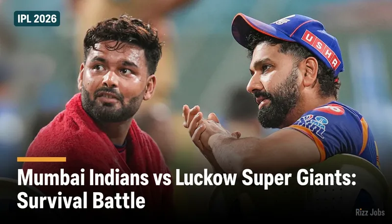 Mumbai Indians vs Lucknow Super Giants: Survival Battle — Rizz Jobs