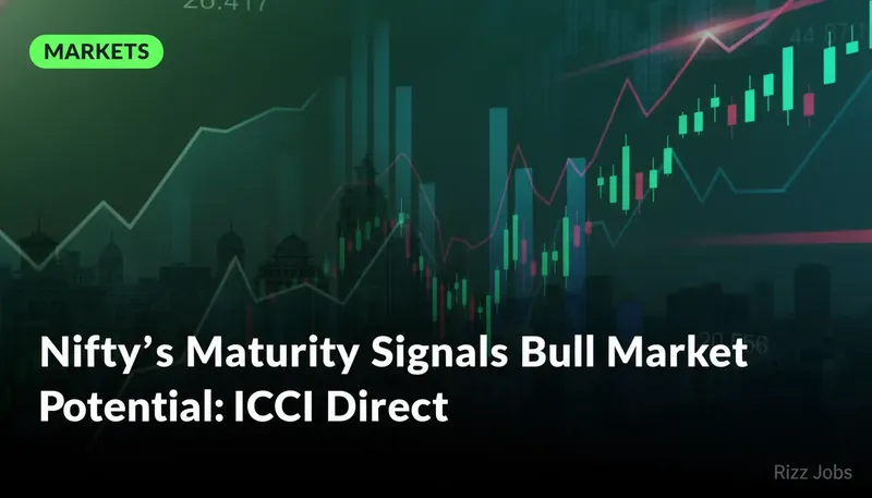 Nifty's Maturity Signals Bull Market Potential: ICICI Direct — Rizz Jobs