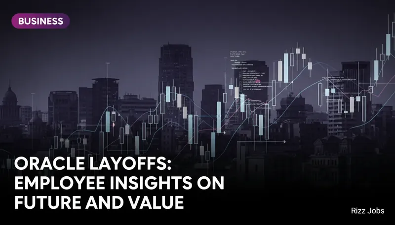 Oracle Layoffs: Employee Insights on Future and Value — Rizz Jobs