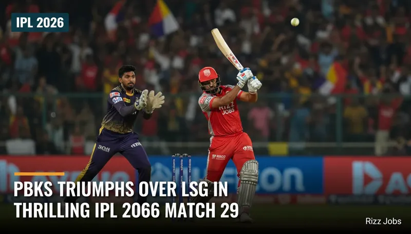 PBKS Triumphs Over LSG in Thrilling IPL 2026 Match 29 — Rizz Jobs