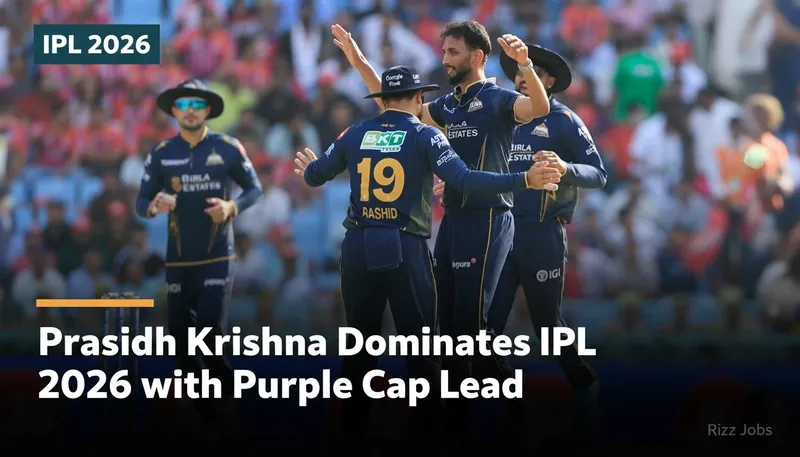 Prasidh Krishna Dominates IPL 2026 with Purple Cap Lead — Rizz Jobs