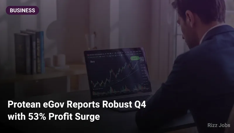 Protean eGov Reports Robust Q4 with 53% Profit Surge — Rizz Jobs