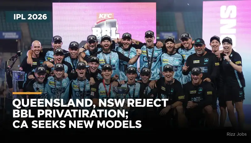 Queensland, NSW Reject BBL Privatisation; CA Seeks New Models — Rizz Jobs