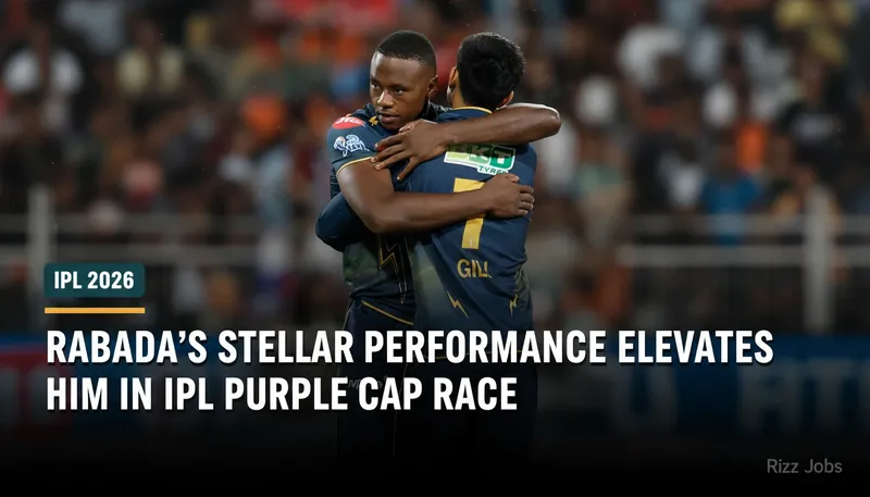Rabada's Stellar Performance Elevates Him in IPL Purple Cap Race — Rizz Jobs