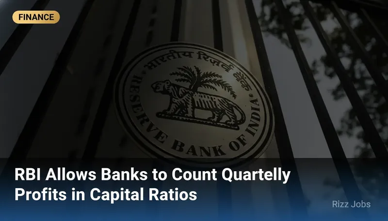 RBI Allows Banks to Count Quarterly Profits in Capital Ratios — Rizz Jobs
