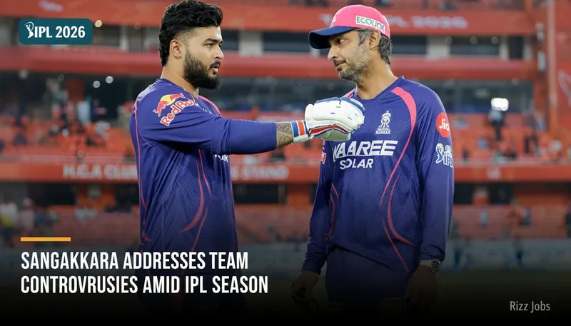 Sangakkara Addresses Team Controversies Amid IPL Season — Rizz Jobs