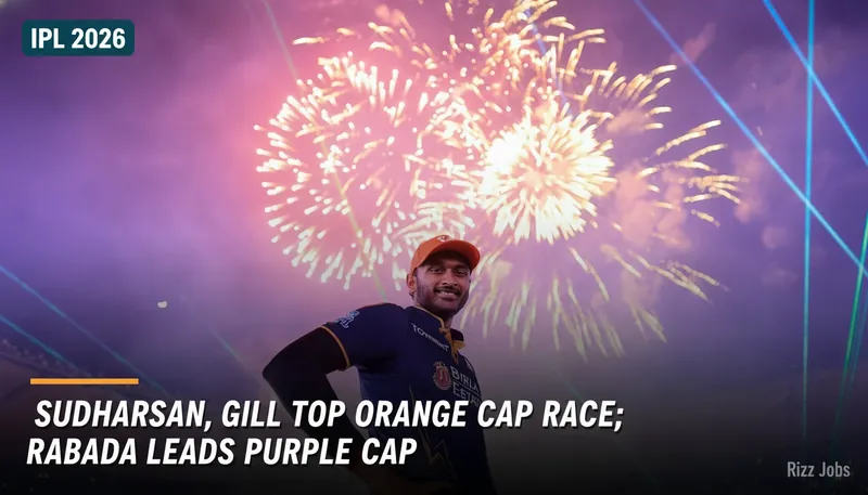 Sudharsan, Gill Top Orange Cap Race; Rabada Leads Purple Cap — Rizz Jobs