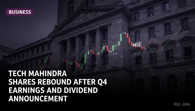 Tech Mahindra Shares Rebound After Q4 Earnings and Dividend Announcement — Rizz Jobs